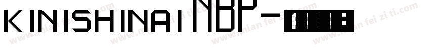 kinishinai NBP字体转换